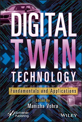 Tecnología Digital Twin: Fundamentos y aplicaciones - Digital Twin Technology: Fundamentals and Applications