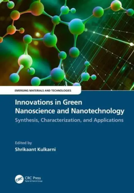 Innovaciones en nanociencia y nanotecnología verdes: Síntesis, caracterización y aplicaciones - Innovations in Green Nanoscience and Nanotechnology: Synthesis, Characterization, and Applications