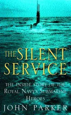 El servicio silencioso - The Silent Service