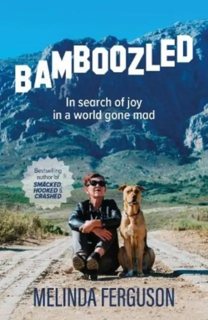 Bamboozled - En busca de la alegría en un mundo enloquecido - Bamboozled - In Search of Joy in a World Gone Mad