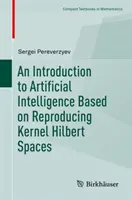Una Introducción a la Inteligencia Artificial Basada en Espacios de Hilbert con Núcleo Reproductor - An Introduction to Artificial Intelligence Based on Reproducing Kernel Hilbert Spaces