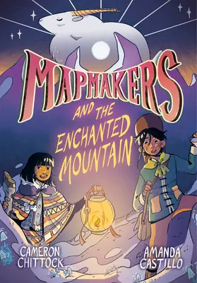 Los cartógrafos y la montaña encantada (novela gráfica) - Mapmakers and the Enchanted Mountain: (A Graphic Novel)