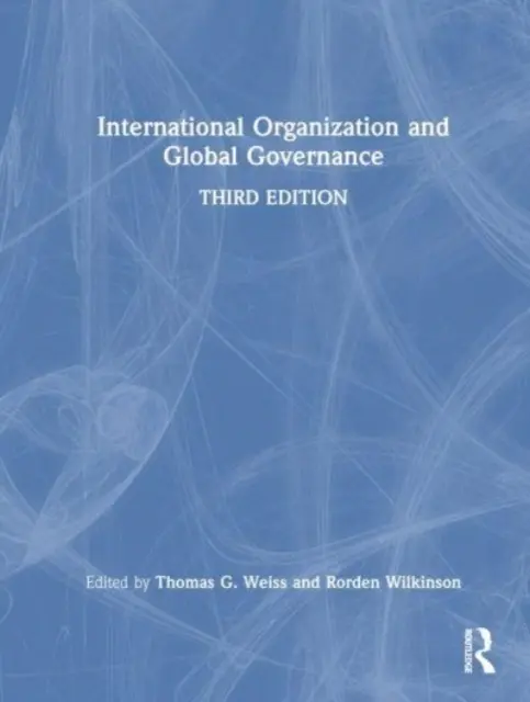 Organización internacional y gobernanza mundial - International Organization and Global Governance