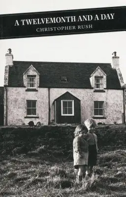 Doce meses y un día - A Twelvemonth and a Day