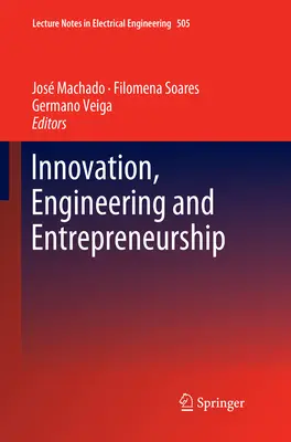 Innovación, ingeniería y espíritu empresarial - Innovation, Engineering and Entrepreneurship