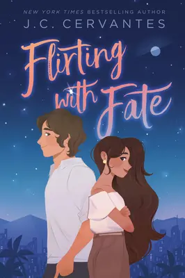 Coqueteando con el destino - Flirting with Fate