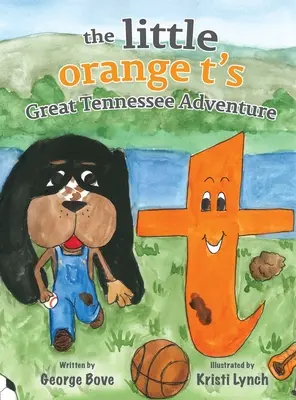 La Gran Aventura de Tennessee de Little Orange T - little orange t's Great Tennessee Adventure