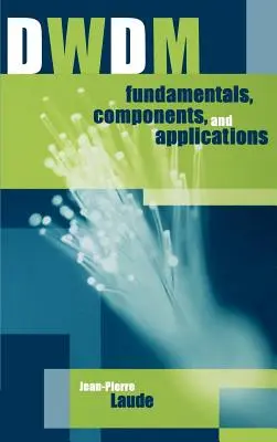 Fundamentos, componentes y aplicaciones de DWDM - DWDM Fundamentals, Components and Applications