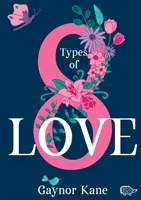 Ocho tipos de amor - Eight Types of Love