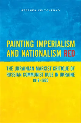 Pintar de rojo el imperialismo y el nacionalismo - Painting Imperialism and Nationalism Red