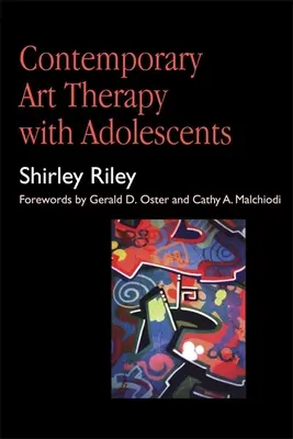 Arteterapia contemporánea con adolescentes - Contemporary Art Therapy with Adolescents