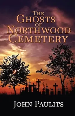 Los fantasmas del cementerio de Northwood - The Ghosts of Northwood Cemetery
