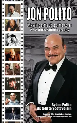 Jon Polito - Monociclismo al borde del abismo - Autobiografía de un actor (tapa dura) - Jon Polito - Unicycling at the Edge of the Abyss - An Actor's Autobiography (hardback)