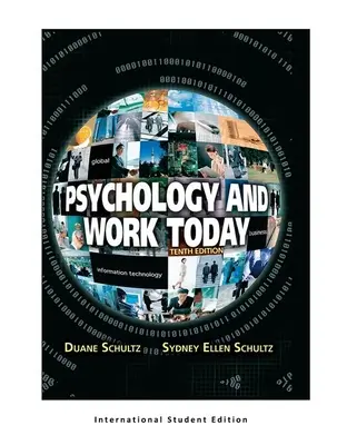 Psicología y trabajo hoy, 10.ª edición: International Student Edition - Psychology and Work Today, 10th Edition: International Student Edition