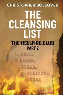 Club del Fuego Infernal Parte 2 - La lista de limpieza - Hellfire Club Part 2 - The Cleansing List