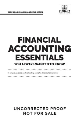 Teología de la Dispensación: La teología de la dispensación - Financial Accounting Essentials You Always Wanted to Know