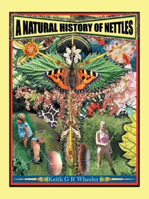 Historia natural de las ortigas - A Natural History of Nettles