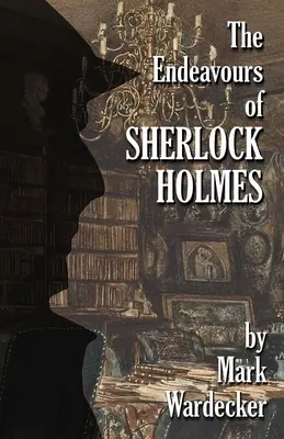 Los esfuerzos de Sherlock Holmes - The Endeavours of Sherlock Holmes