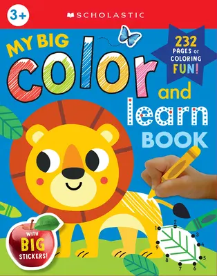 Mi gran libro para colorear y aprender: Scholastic Early Learners (Libro para colorear) - My Big Color & Learn Book: Scholastic Early Learners (Coloring Book)