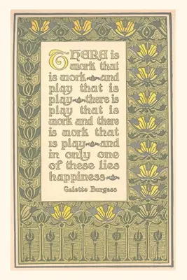 Diario Vintage Gelette Burgess Cita sobre el trabajo - Vintage Journal Gelette Burgess Quote About Work