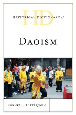 Diccionario Histórico del Daoísmo - Historical Dictionary of Daoism