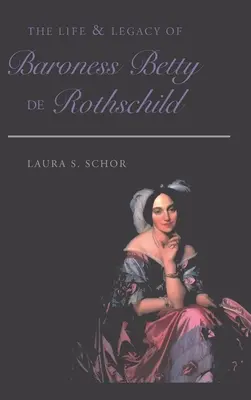 Vida y legado de la baronesa Betty de Rothschild - The Life & Legacy of Baroness Betty de Rothschild