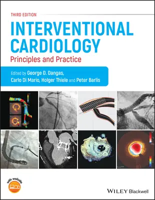 Cardiología Intervencionista: Principios y práctica - Interventional Cardiology: Principles and Practice