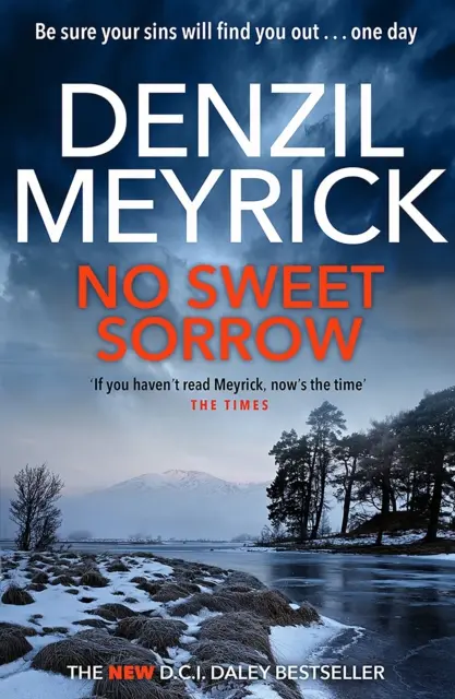 No Sweet Sorrow - Un thriller de D.C.I. Daley - No Sweet Sorrow - A D.C.I. Daley Thriller