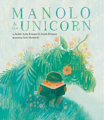 Manolo y el unicornio - Manolo & the Unicorn