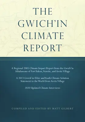 Informe Gwich'in sobre el clima - The Gwich'in Climate Report