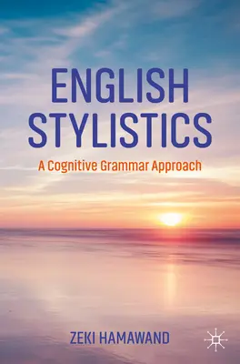 Estilística inglesa: A Cognitive Grammar Approach - English Stylistics: A Cognitive Grammar Approach