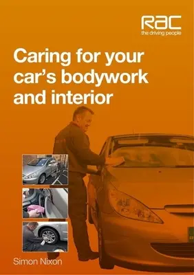 Cuidar la carrocería y el interior de su coche - Caring for Your Car's Bodywork and Interior