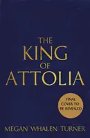 El rey de Atolia - Tercer libro de la serie El ladrón de reinas - King of Attolia - The third book in the Queen's Thief series