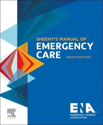 Manual de cuidados de urgencia de Sheehy - Sheehy's Manual of Emergency Care