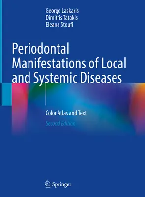 Periodontal Manifestations of Local and Systemic Diseases: Atlas en color y texto - Periodontal Manifestations of Local and Systemic Diseases: Color Atlas and Text