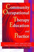 Educación y práctica de la terapia ocupacional comunitaria - Community Occupational Therapy Education and Practice