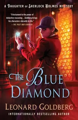 El diamante azul: Un misterio de la hija de Sherlock Holmes - The Blue Diamond: A Daughter of Sherlock Holmes Mystery