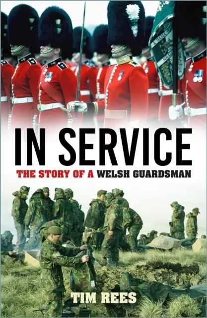 En servicio - La historia de un guardia galés - In Service - The Story of a Welsh Guardsman