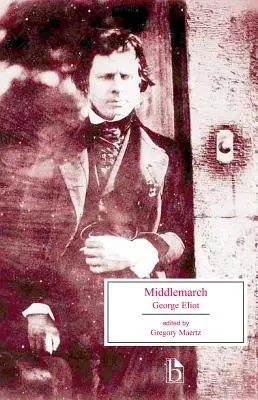 Middlemarch: Un estudio de la vida provinciana - Middlemarch: A Study of Provincial Life