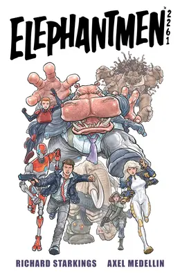 Elephantmen 2261 Volumen 1 - Elephantmen 2261 Volume 1