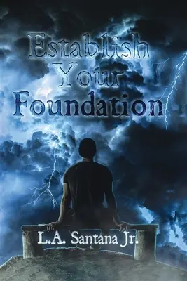 Establezca sus cimientos - Establish Your Foundation