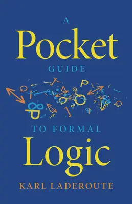 Guía de bolsillo de lógica formal - A Pocket Guide to Formal Logic