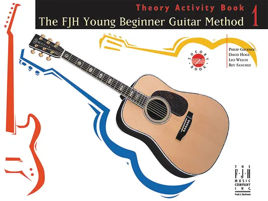 El Método de Guitarra para Principiantes Fjh Young, Libro de Actividades de Teoría 1 - The Fjh Young Beginner Guitar Method, Theory Activity Book 1