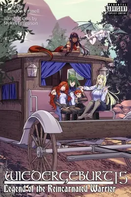 Wiedergeburt: La leyenda del guerrero reencarnado: Volumen 15 - Wiedergeburt: Legend of the Reincarnated Warrior: Volume 15