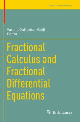 Cálculo fraccionario y ecuaciones diferenciales fraccionarias - Fractional Calculus and Fractional Differential Equations