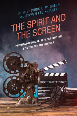 El espíritu y la pantalla: Reflexiones pneumatológicas sobre el cine contemporáneo - The Spirit and the Screen: Pneumatological Reflections on Contemporary Cinema