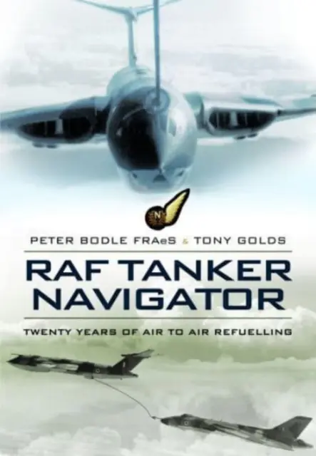 RAF Tanker Navigator: Veinte años de reabastecimiento en vuelo - RAF Tanker Navigator: Twenty Years of Air to Air Refuelling