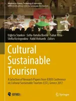 Turismo cultural sostenible: Una selección de trabajos de investigación de la Conferencia de Ierek sobre Turismo Cultural Sostenible (Cst), Grecia 2017 - Cultural Sustainable Tourism: A Selection of Research Papers from Ierek Conference on Cultural Sustainable Tourism (Cst), Greece 2017