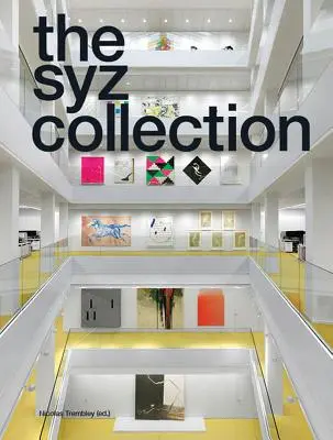 La colección Syz - The Syz Collection