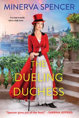 The Dueling Duchess: Un chispeante romance histórico de la Regencia - The Dueling Duchess: A Sparkling Historical Regency Romance